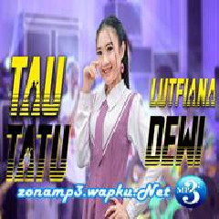 Lutfiana Dewi - Tau Tatu (Koplo Jaranan Angklung)