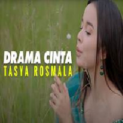 Tasya Rosmala - Drama Cinta
