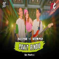 Shepin Misa - Sakit Rindu Feat Duo Onar DC Musik